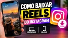 Como baixar Reels do Instagram no celular e PC com Snapgram