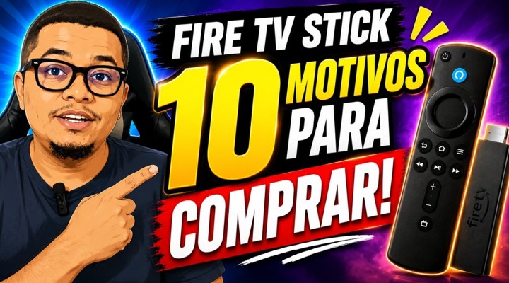 Vale a pena comprar um Fire TV Stick? 10 motivos para avaliar